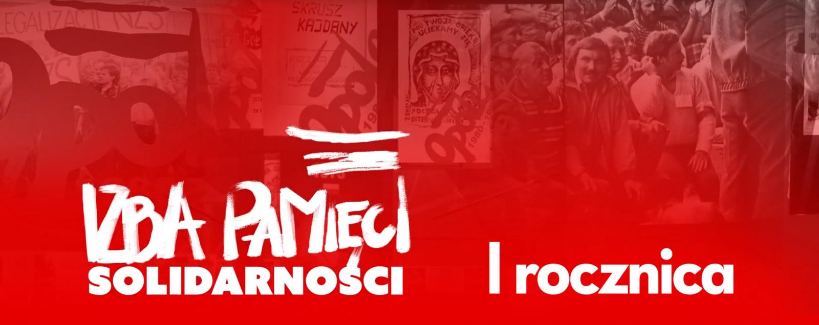 Pierwsza Rocznica Izby Pamięci Solidarności baner